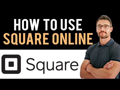 ✅ How To Use Square Online Website Builder In (Full Guide) [Video]