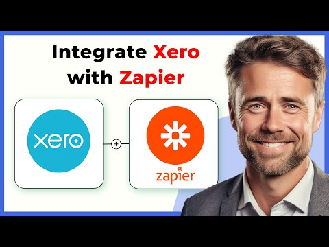 How to Integrate Xero with Zapier (Full 2024 Guide) [Video]