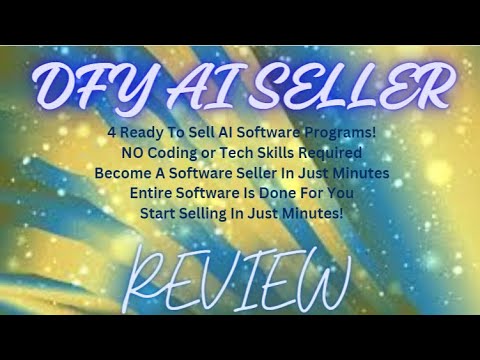 DFY AI Seller Review: Maximize Your Profit Potential with Done-For-You AI Software! [Video]