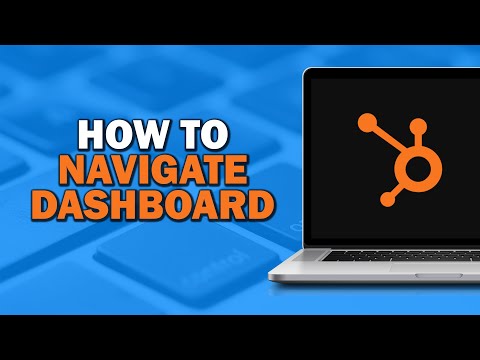 How To Navigate The Hubspot Crm Dashboard (Quick Tutorial) [Video]