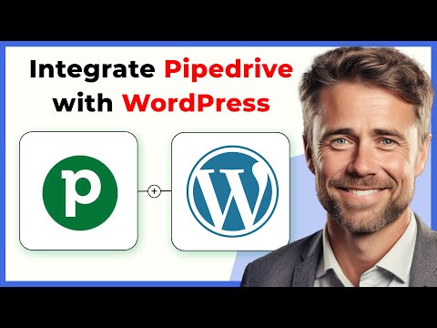 How to Integrate Pipedrive with WordPress (Full 2024 Guide) [Video]