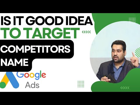 Is it a Good Idea to launch Google Ad Search campaign for targeting COMPETITORS brand name  👀 [Video]