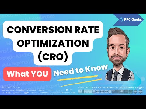 Conversion Rate Optimization (CRO) [Video]