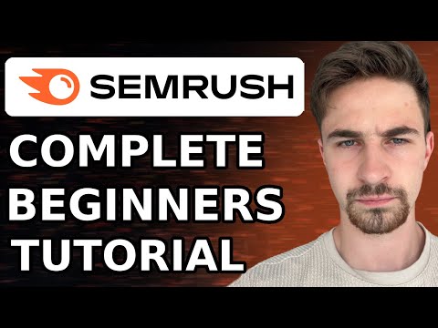 Semrush Tutorial For Beginners (2024) | How to Use Semrush for SEO and Keyword Research [Video]