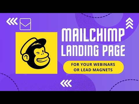 How To Create Mailchimp Landing Page To Grow Your List [Video]
