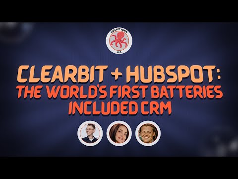Clearbit + HubSpot: the world’s first batteries included CRM [Video]