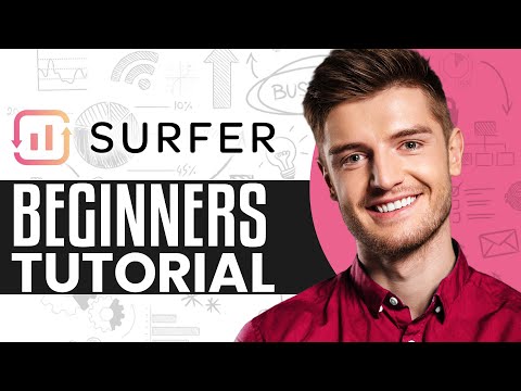 Surfer SEO Tutorial 2024 | How To Use SurferSEO For Beginners [Video]