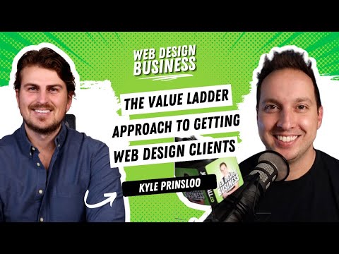 The Value Ladder Approach to Getting Web Design Clients with Kyle Prinsloo [Video]