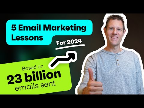 Top 5 Email Marketing Lessons You NEED to Grow Your Business in 2024 [Video]