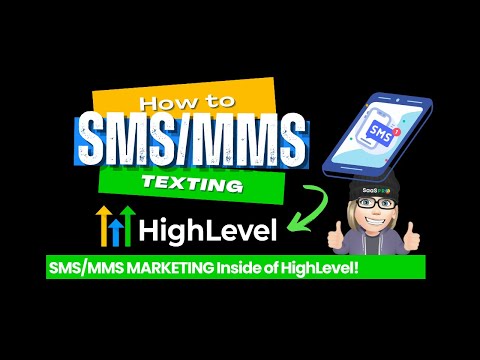 Using the SMS/MMS Texting Feature inside of HighLevel Software [Video]