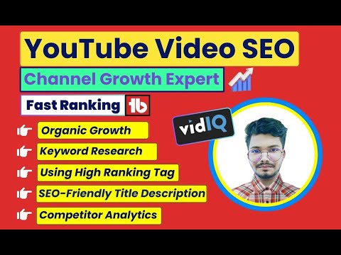I will Do best YouTube video SEO optimization to improve your channel video ranking