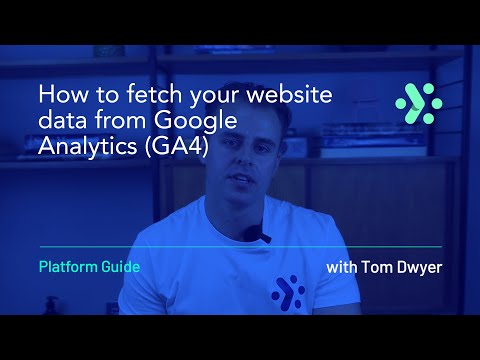 Adverity Platform Guide | How to fetch your website data from Google Analytics (GA4) [Video]