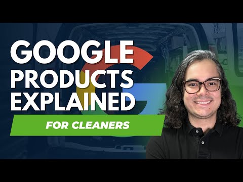 Understanding Google’s Products For Cleaners | Google Analytics, Search Console, Ads & More [Video]