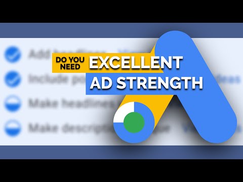 What Ad Strength really means and why it’s (not) important – Google Ads tutorial [Video]