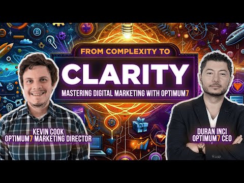 From Complexity to Clarity: Mastering Digital Marketing With Optimum7 [Video]