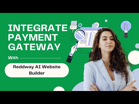 How to Integrate Payment Gateway with Reddway AI Website Builder [Video]