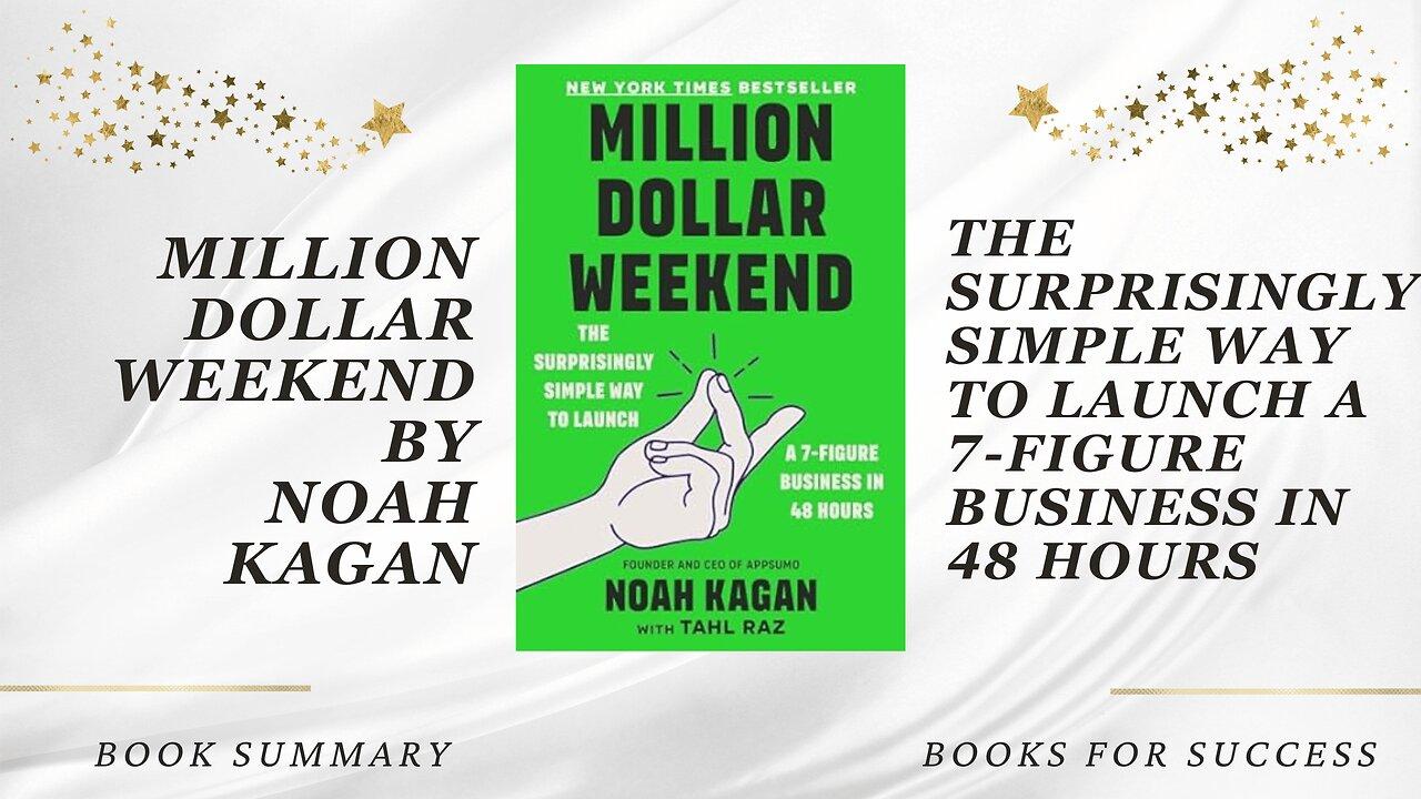 Million Dollar Weekend: The Simple Way to Launch [Video]