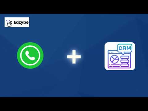 “Unlock 100% Sales Growth with Eazybe: Seamlessly Integrate WhatsApp with Your CRM!” [Video]