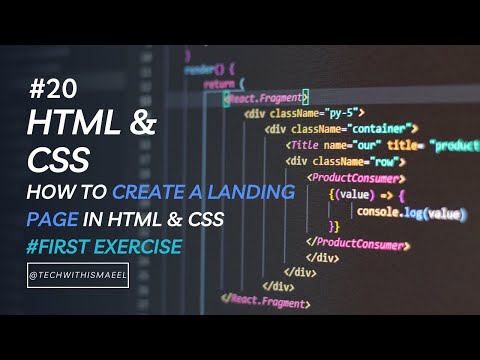 20: How To Create A Landing Page In HTML And CSS | HTML & CSS Tutorial | Learn Web Development [Video]