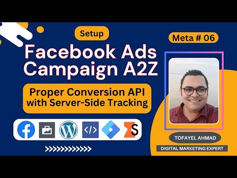 Facebook Ads Full Campaign A2Z 2024 | Setup Facebook Ads Campaign A2Z with Proper Conversion API [Video]