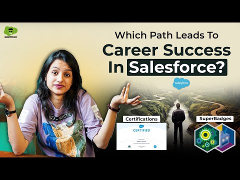 Salesforce Certifications or Trailhead Superbadges-Which Path Leads to Career Success in Salesforce? [Video]
