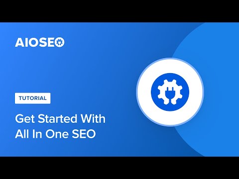 Get Started With All In One SEO [Video]