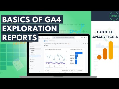 Creating Custom Exploration Reports in Google Analytics 4: The Basics [Video]