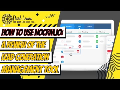How to Use NoCRM.io: A Review Of The Lead Generation Management Tool | Pearl Lemon Group [Video]