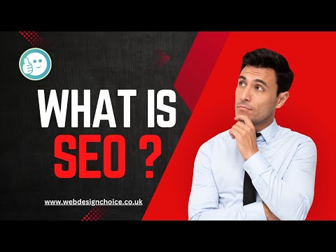 What Is SEO And How Does It Work | SEO Explained | SEO Tutorial | Web Choice UK [Video]