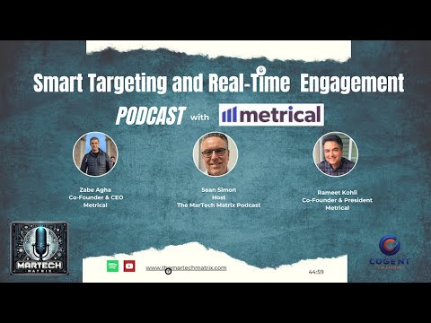 Smart Targeting & Real-Time Engagement: A MarTech Matrix Podcast [Video]
