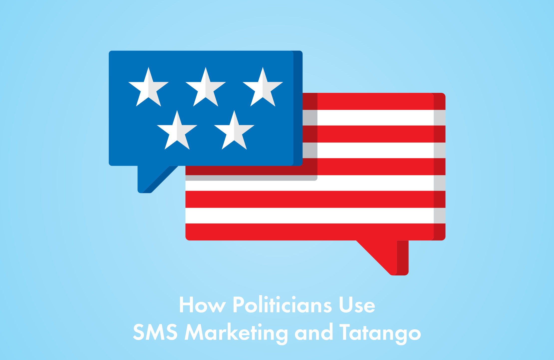 How Politicians Use SMS Marketing and Tatango [Video]