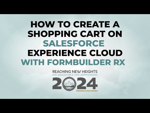 How to Create a Shopping Cart on Salesforce Experience Cloud with FormBuilder Rx [Video]