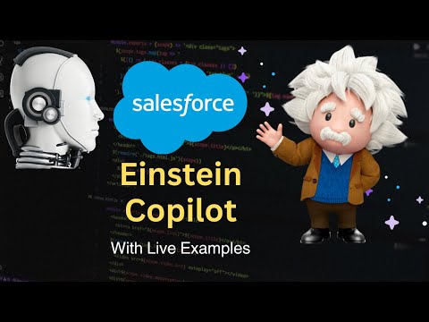 Unlocking the Power of AI in Salesforce: A Guide to Einstein Copilot with Real-World Examples [Video]