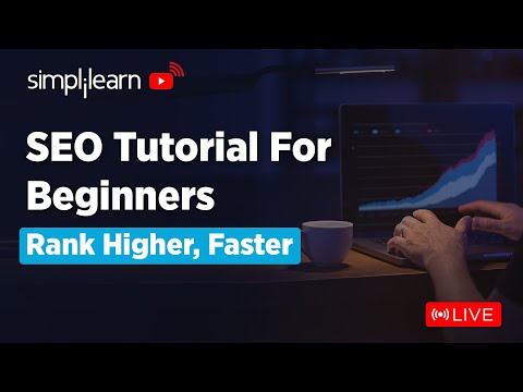 🔥SEO Tutorial For Beginners | Learn SEO On 🔴LIVE | SEO Tutorial | Advanced SEO 2024 | Simplilearn [Video]