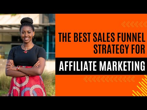 The Best Sales Funnel Strategy For Affiliate Marketing (CRAZY CONVERSIONS!) [Video]