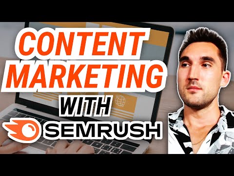 Semrush Content Marketing Tutorial [2024] [Video]