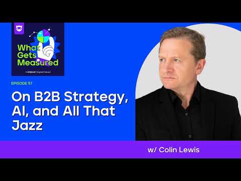 On B2B Strategy, AI, and All That Jazz [Video]