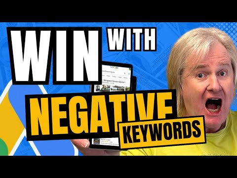 Google Ads Negative Keywords Guide for 2024 [Video]