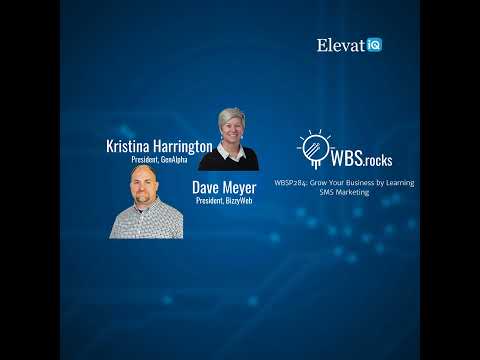 WBSP284: Grow Your Business by Learning SMS Marketing, a Live Interview w/ a Panel of Experts [Video]