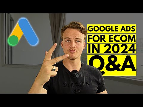 Running Google Ads for Ecommerce In 2024? [Google Ads Q&A] [Video]