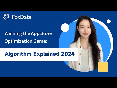 Winning the App Store Optimization Game:  Algorithm Explained 2024 [Video]