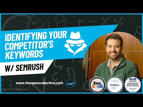 Identifying Your Competitor’s Keywords With SEMRush [Video]