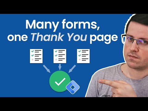 Track many forms with one Thank You page (with Google Tag Manager) [Video]