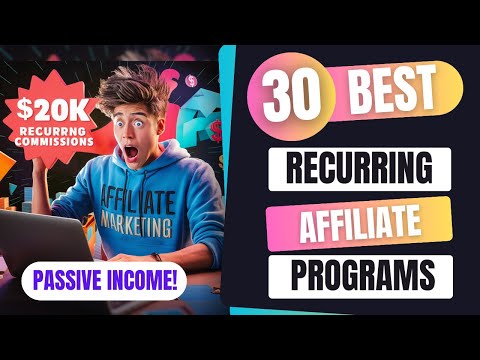 30 Best Affiliate Programs To Earn Passive Income With Recurring Commission In 2024 | Make Money Now [Video]