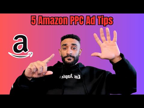 5 Amazon PPC Tips [Video]