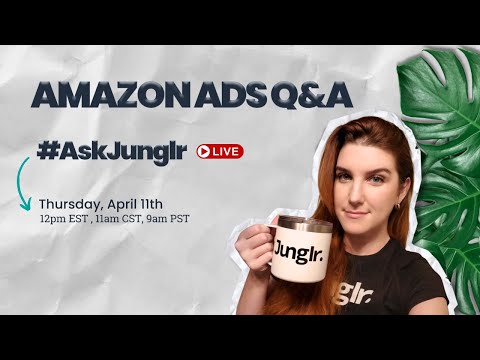 Amazon PPC LIVE #AskJunglr | with Elizabeth Greene [Video]