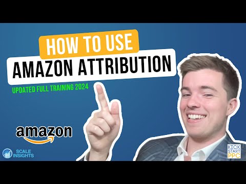 How to Use Amazon Attribution to track off Amazon Sales | Updated Full Training 2024 [Video]