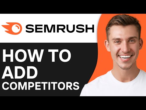 How To Add Competitors in Semrush 2024 – Competitor Analysis Guide [Video]