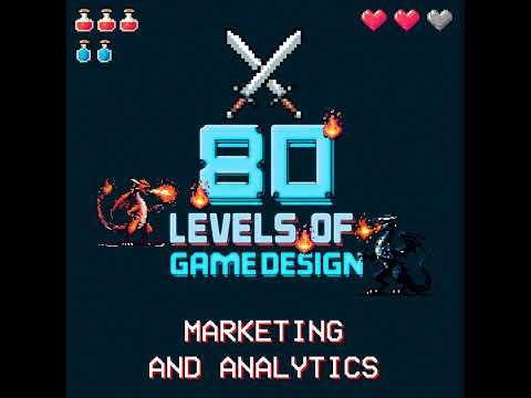 Marketing and Analytics in Developing Games [Video]