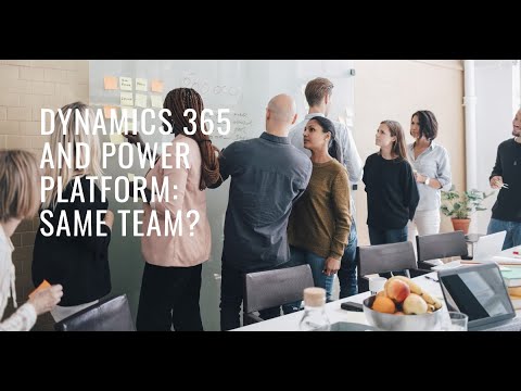 Should Your Power Platform and Dynamics 365 Teams Be the Same? [Video]